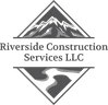 Riverside Construction Services LLC